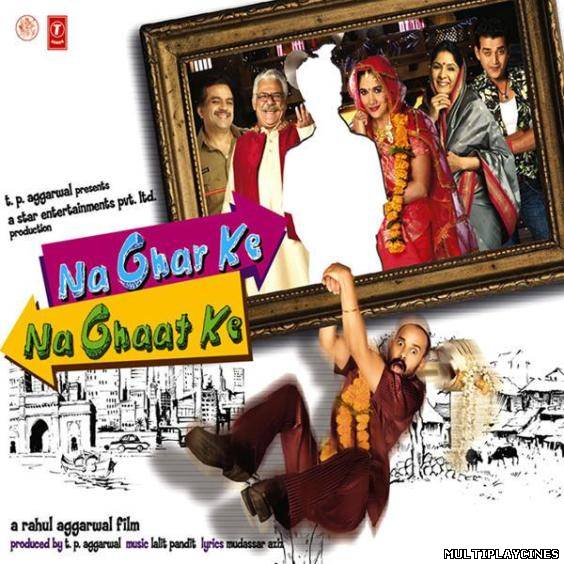 Ver Na Ghar Ke Na Ghaat Ke Online Gratis