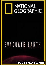 Ver Evacuar la Tierra (Evacuate Earth) (2012) Online Gratis
