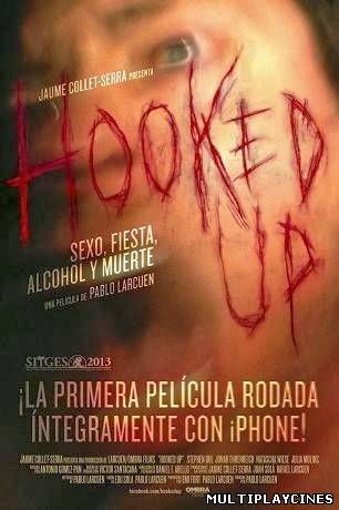 Ver Hooked Up (2013) Online Gratis