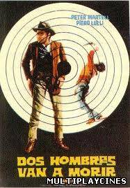 Ver Dos hombres van a morir (1968) Online Gratis