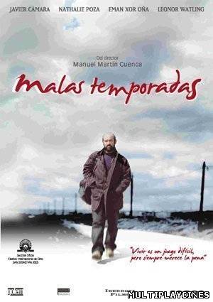 Ver Malas temporadas (2005) Online Gratis