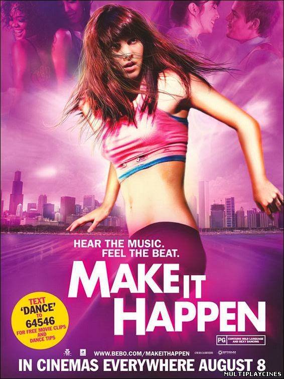 Ver Make It Happen (2008) Online Gratis