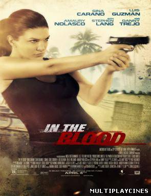 Ver Venganza / In the Blood (2014) Online Gratis