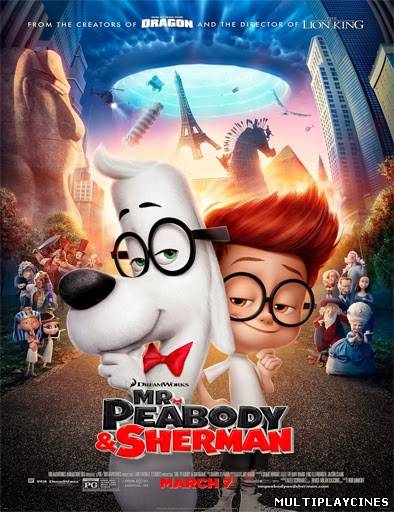 Ver Mr. Peabody and Sherman (Las aventuras de Peabody y Sherman) (2014) Online Gratis