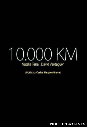 Ver 10.000 Km (2014) Online Gratis