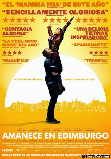 Ver Amanece en Edimburgo / Sunshine on Leith (2014) Online Gratis