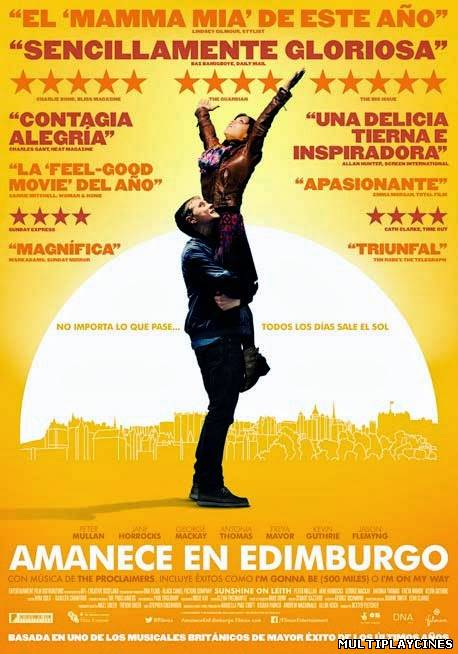 Ver Amanece en Edimburgo / Sunshine on Leith (2014) Online Gratis