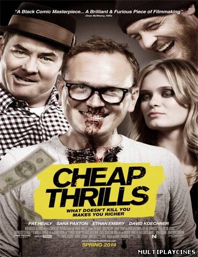 Ver Cheap Thrills (2013) Online Gratis