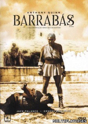 Ver Barrabás / Barabba (Barabbas) (1961) Online Gratis