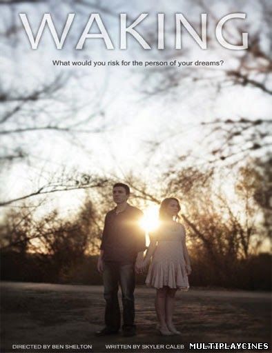Ver Waking (2013) Online Gratis