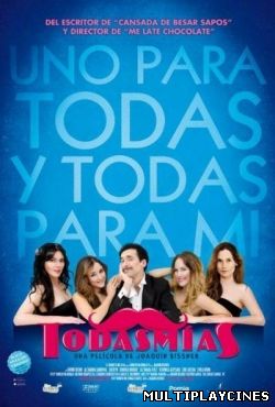 Ver Todas mi­as (2012) Online Gratis