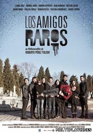 Ver Los Amigos Raros (2014) Online Gratis