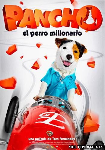 Ver Pancho, el perro millonario (2014) Online Gratis