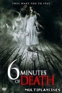 Ver 6 Minutes of Death (2014) Online Gratis