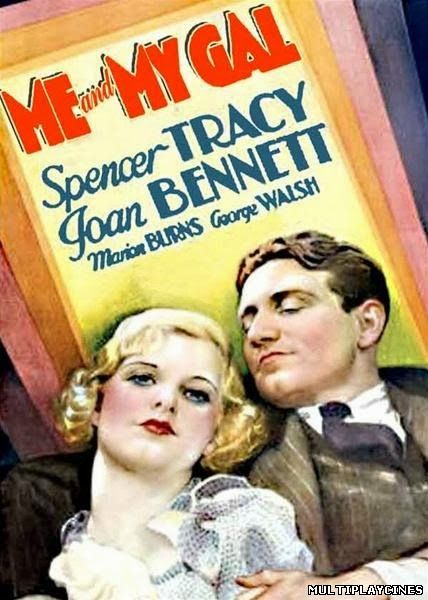 Ver Mi chica y yo / Me and My Gal (1932) Online Gratis