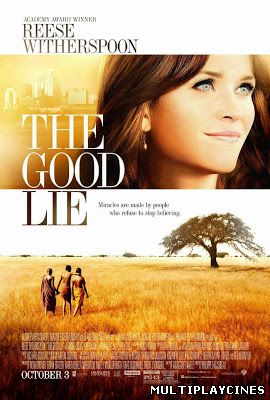 Ver La buena mentira / The good lie (2014) Online Gratis