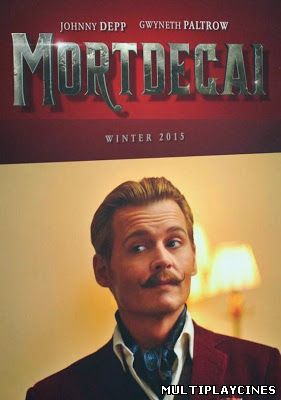 Ver Mortdecai (2015) Online Gratis