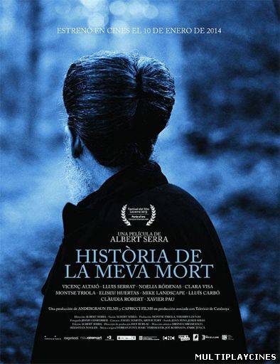 Ver Història de la meva mort / Historia de mi muerte (2013) Online Gratis