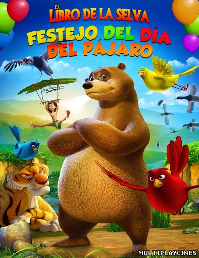 Ver El libro de la selva: Festejo del dia del pajaro (2014) Online Gratis