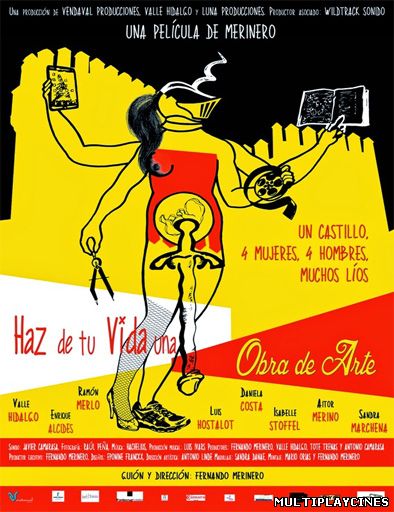 Ver Haz de tu vida una obra de arte (2014) Online Gratis