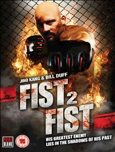 Ver Fist 2 Fist (2011) Online Gratis