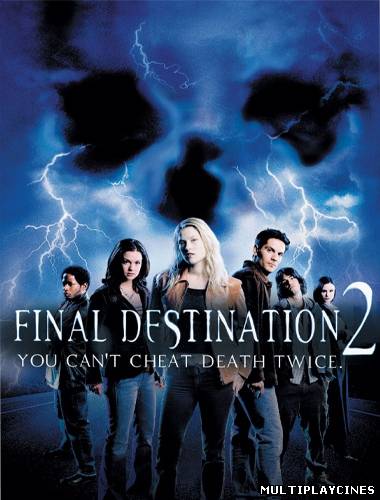 Ver Destino final 2 (Final Destination 2) (2003) Online Gratis