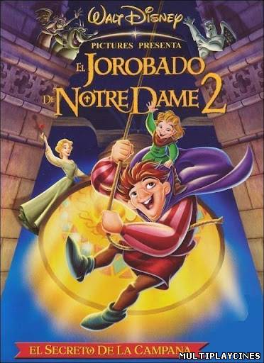 Ver El jorobado de Notre Dame 2: El secreto de la campana (2002) Online Gratis