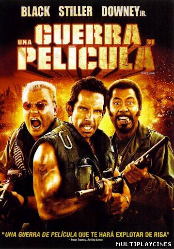 Ver Tropic Thunder: ¡Una guerra muy perra! (Una guerra de pelicula)(2008) Online Gratis