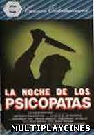 Ver La noche de los psicopatas (1985) Online Gratis