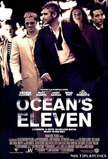 Ver La Gran estafa /Hagan juego: Oceans Eleven (2001) Online Gratis