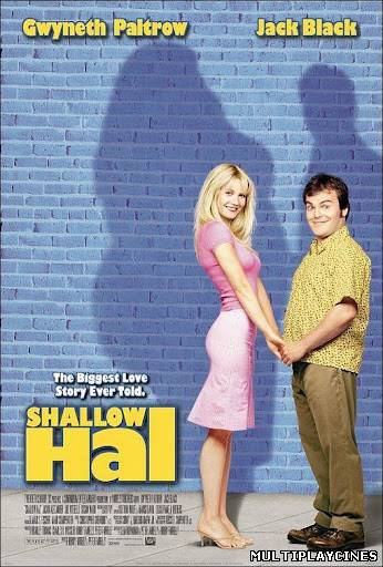 Ver Amor ciego (Shallow Hal) (2001) Online Gratis