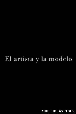 Ver El artista y la modelo (2012) Online Gratis