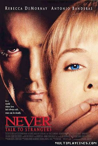 Ver Nunca Hables Con Extraños (Never Talk to Strangers) (1995) Online Gratis