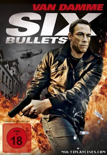 Ver 6 Balas (6 Bullets) (Six bullets) (2012) Online Gratis