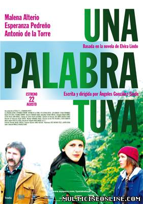 Ver Una palabra tuya (2008) Online Gratis