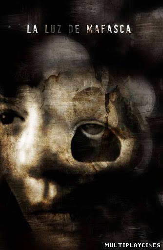 Ver La Luz de Mafasca (2012) Online Gratis