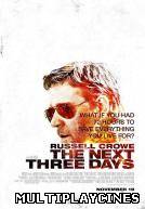 Ver Los próximos tres días (2010) Online Gratis