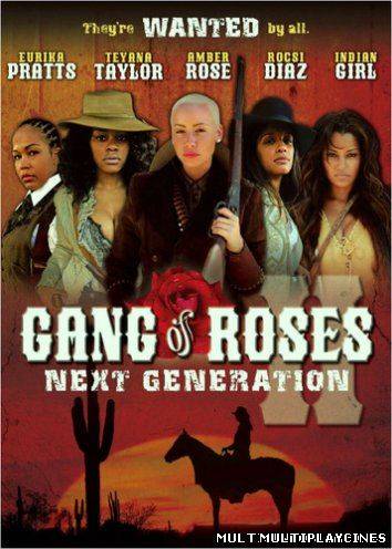 Ver Gang of Roses 2: Next Generation (2012) Online Gratis
