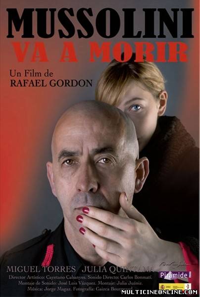 Ver Mussolini va a morir (2013) Online Gratis