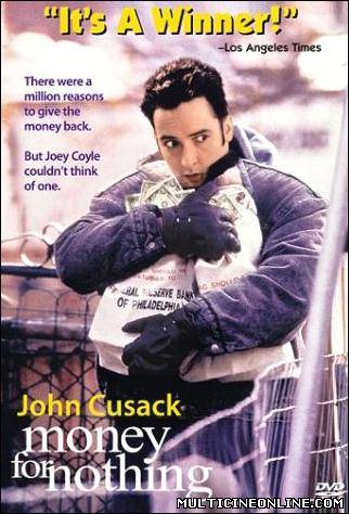 Ver Money for Nothing (¡Qué no hacer con un millón de dólares!) (1993) Online Gratis